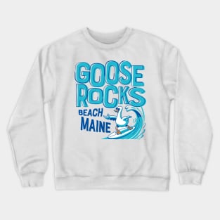 Goose Rocks Beach Maine Crewneck Sweatshirt
